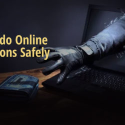 7 Tips to do Online Transactions Safely