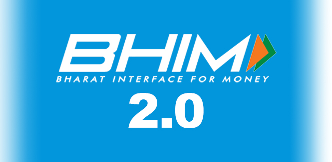 Bhim 2.0