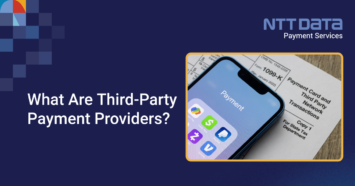What are Third-Party Payment Providers? - NTT Data Payment Services India