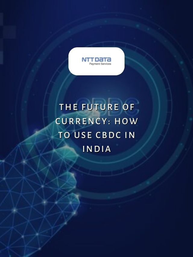 The Future of Currency: How to Use CBDC in India