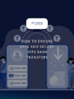 how to ensure safe and secure imps bank transfers poster page
