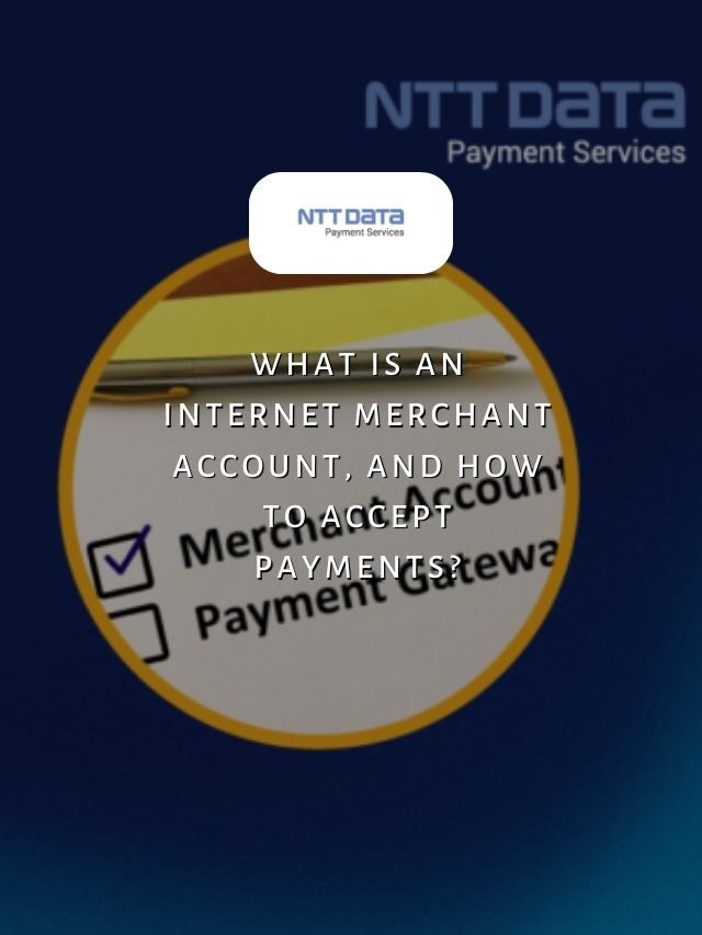 Internet Merchant Account And How To Accept Payments?