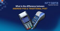 difference between android pos and traditional pos