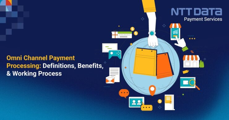 omni channel payment processing definitions benefits and working process