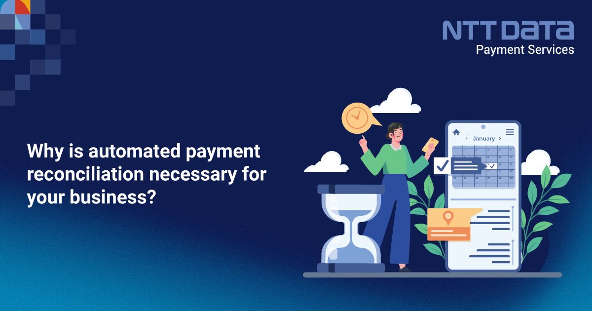 Why is Automated Payment Reconciliation Necessary For Your Business ...