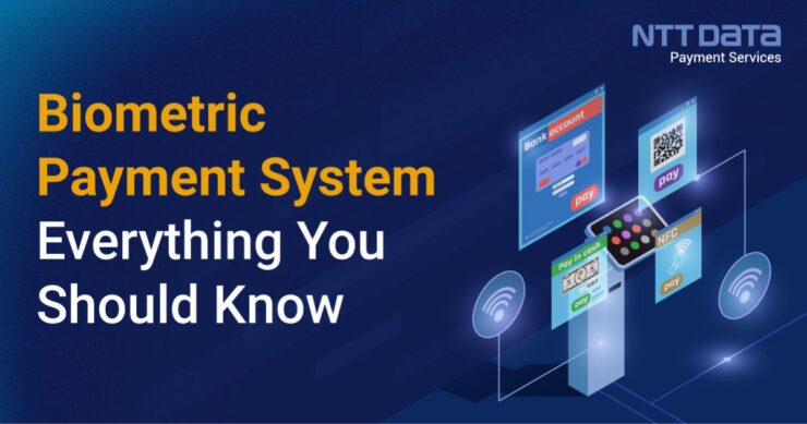 biometric payment system everythings you should know