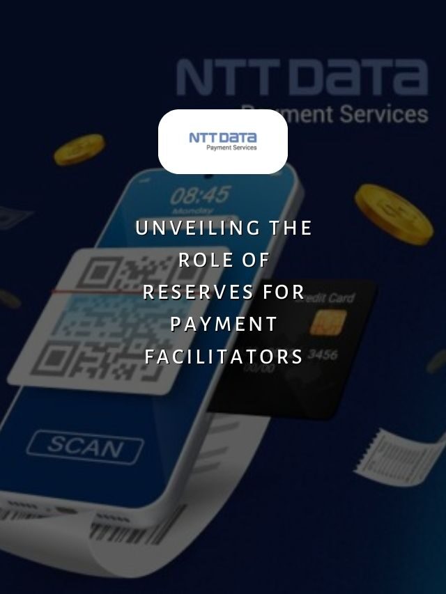 Payment Facilitators: Unveiling The Role Of Reserves