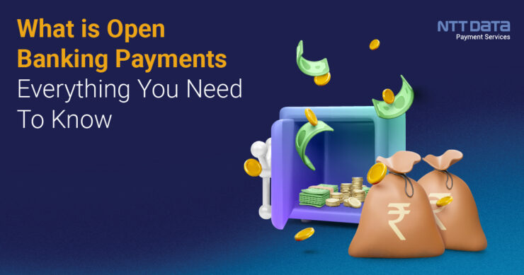 what is open banking payments everything you need to know