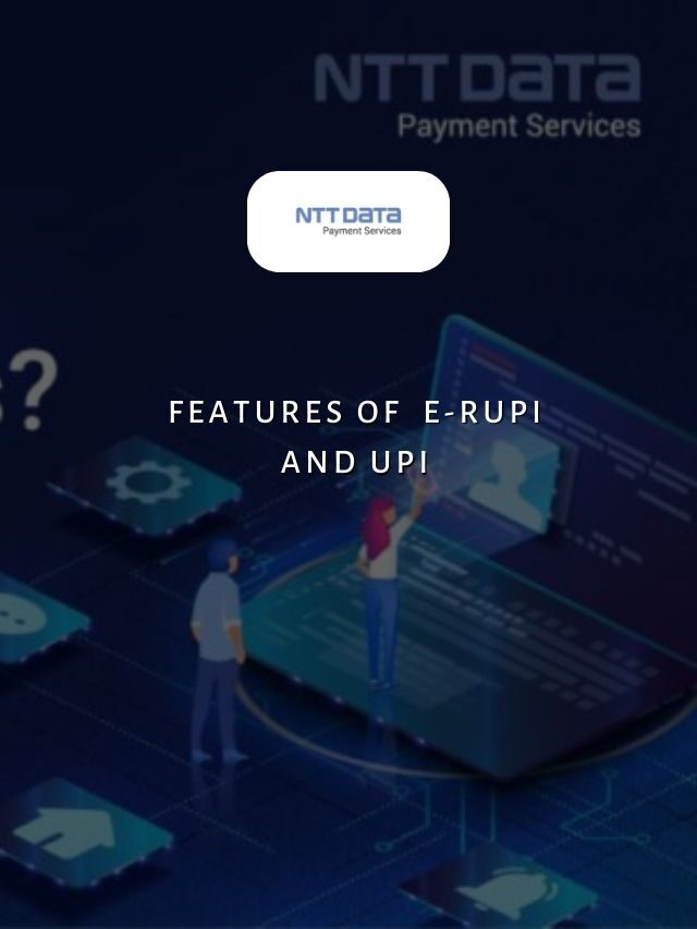 Features of e-RUPI and UPI