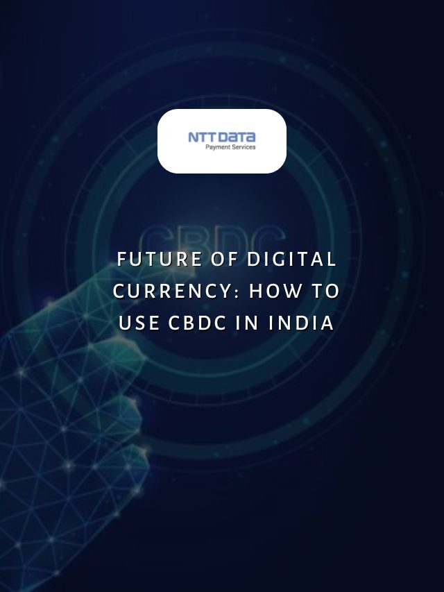 Future of Digital Currency: How to Use CBDC in India
