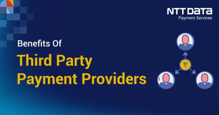 7 Benefits of Third-Party Payment Providers